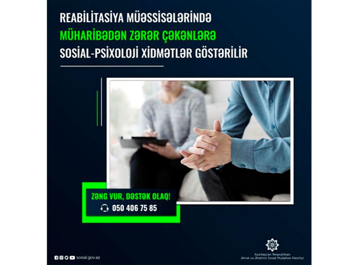 Reabilitasiya müəssisələrində müharibədən zərər çəkənlərə sosial-psixoloji xidmətlər göstərilir