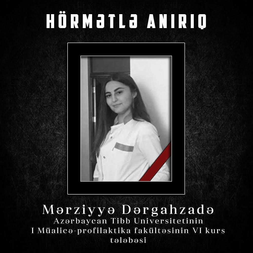 Azərbaycan Tibb Universitetinin tələbəsi koronavirusdan dünyasını dəyişib