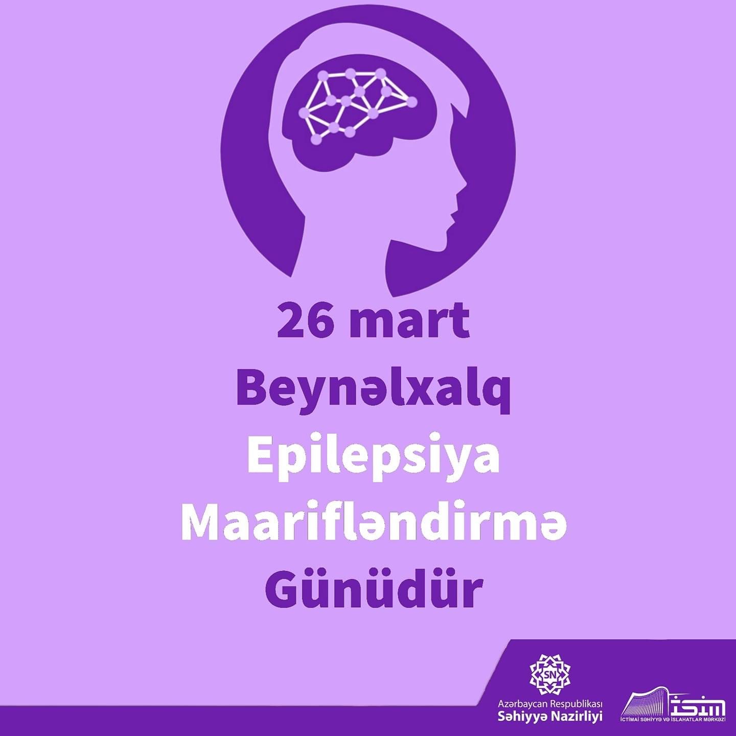 26 mart – Beynəlxalq Epilepsiya Maarifləndirmə Günüdür