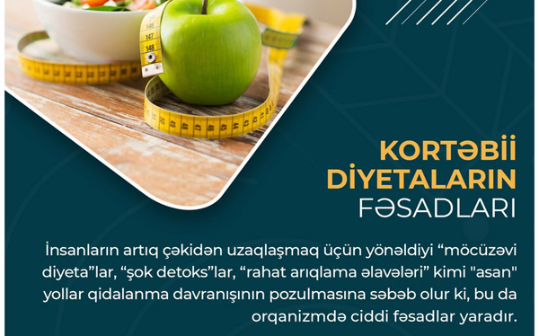 Kortəbii diyetaların fəsadları - MƏQALƏ  