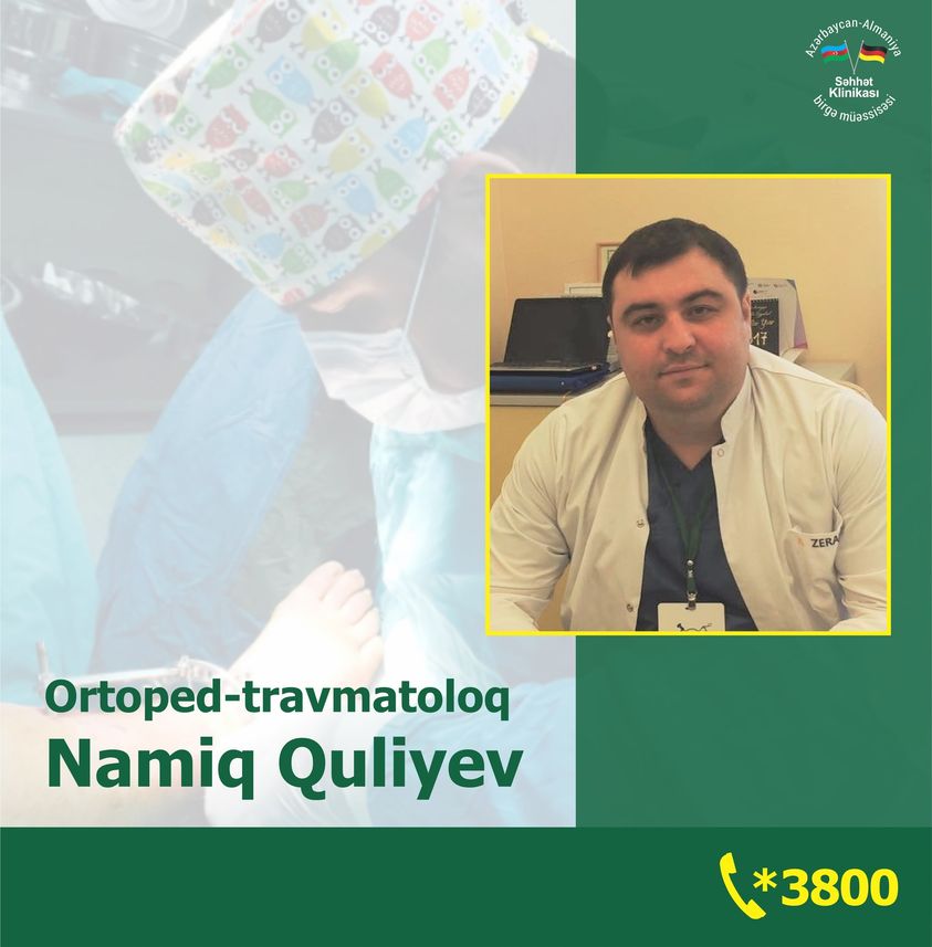 Ortoped-travmatoloq Namiq Quliyev 