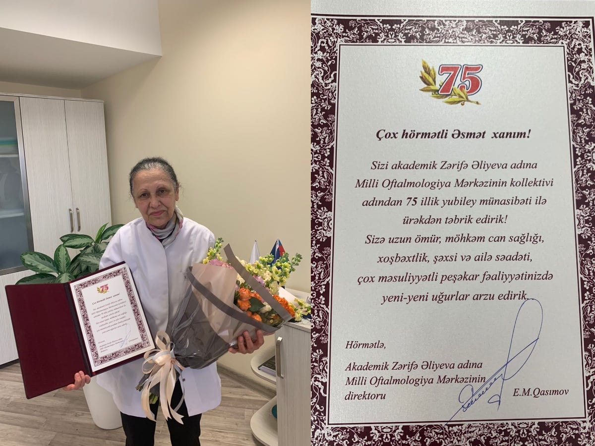 Oftalmoloq Əsmət Zeynalovanı 75 yaşı münasibətilə təbrik edirik!