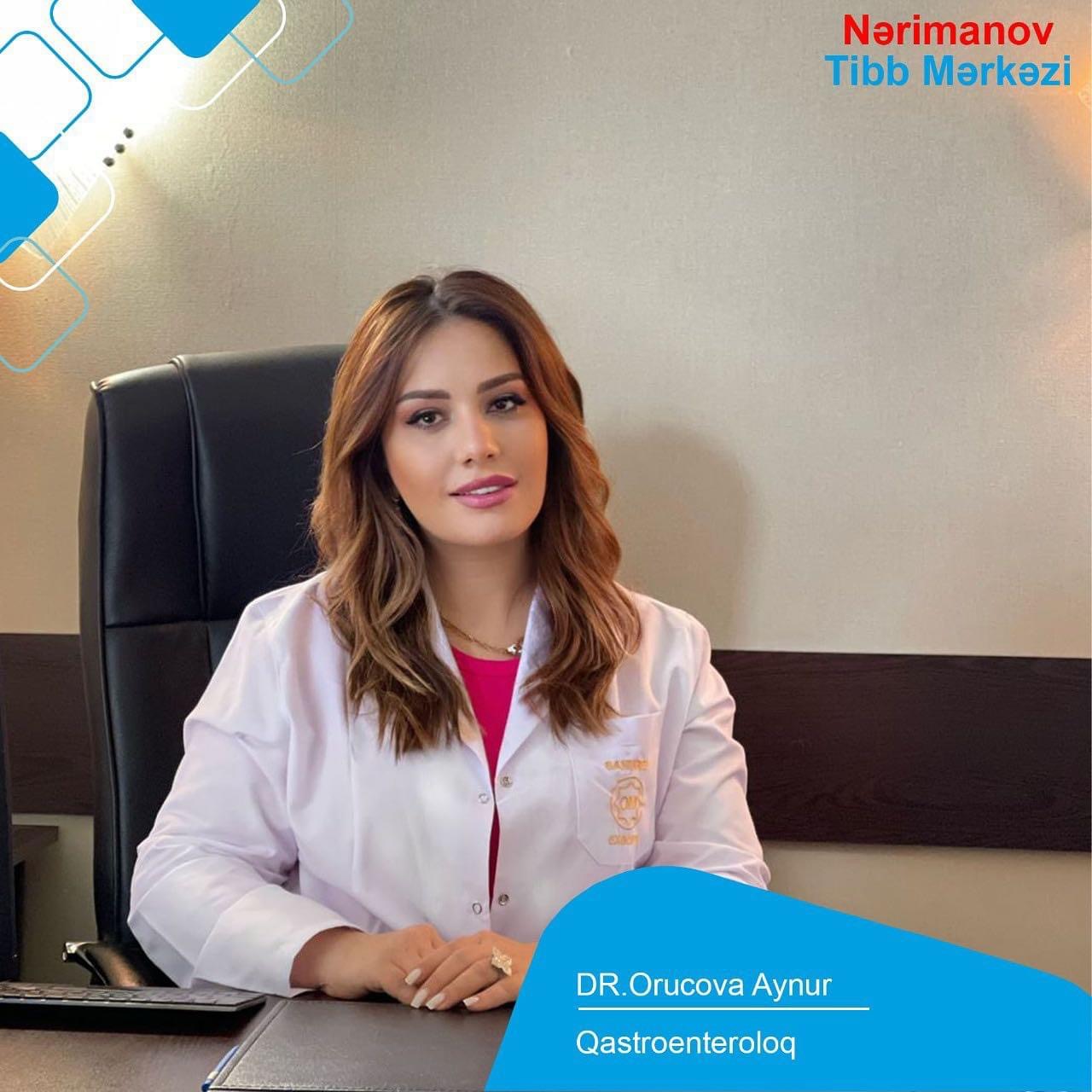 Həkimlərimizi tanıyaq! - Qastroenteroloq Aynur Orucova