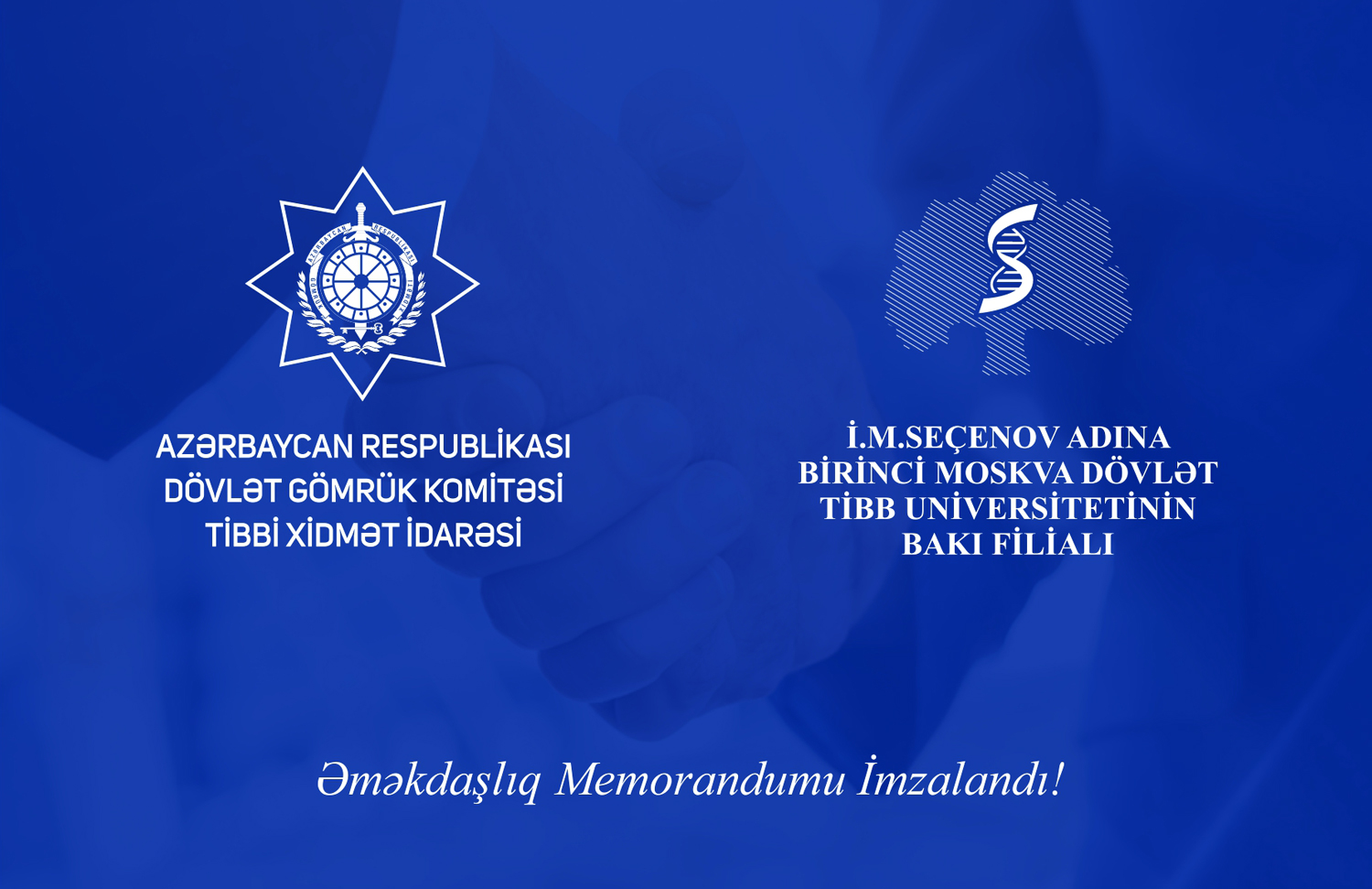 DGK-nin Tibbi Xidmət İdarəsi və I Moskva Dövlət Tibb Universitetinin Bakı filialı arasında əməkdaşlıq memorandumu imzalanıb