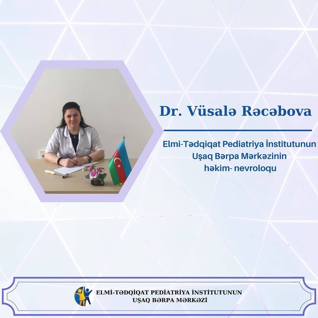 Həkim-nevroloq Vüsalə Rəcəbova - Peşəkar həkimlərimizi tanıyaq!