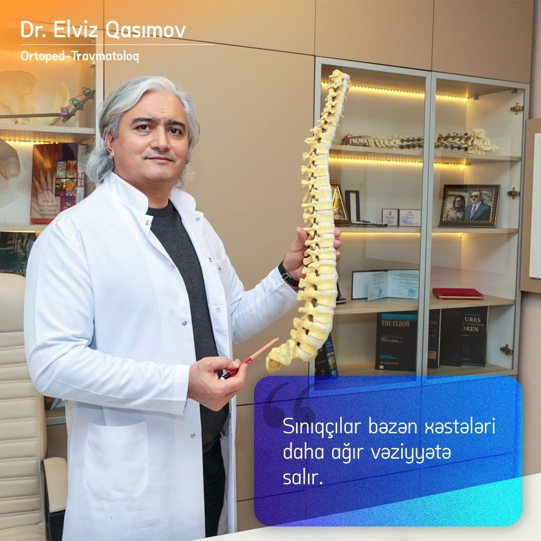 Sınıqçılar xəstələri bəzən daha ağır vəziyyətə salır - Ortoped-travmatoloq