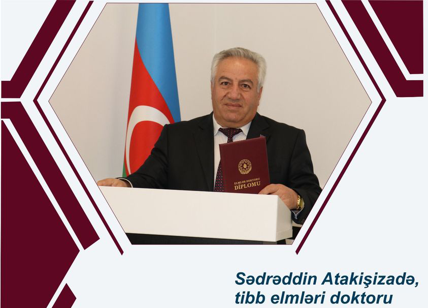 ATU-nun dosenti Ali Attestasiya Komissiyasının qərarı ilə tibb elmləri doktoru elmi dərəcəsini alıb