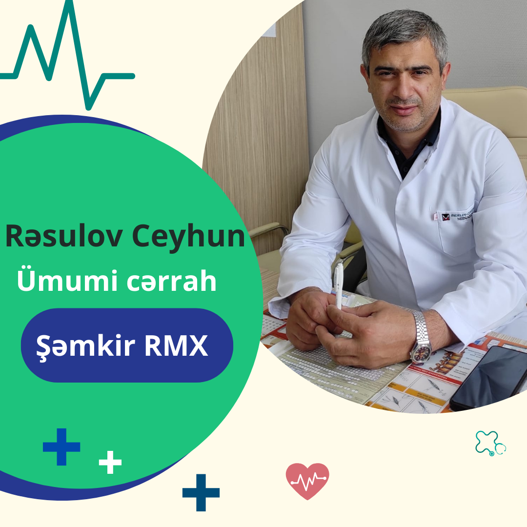 “Həkimlərimizi tanıyaq!” rubrikası - Ümumi cərrah Ceyhun Rəsulov 