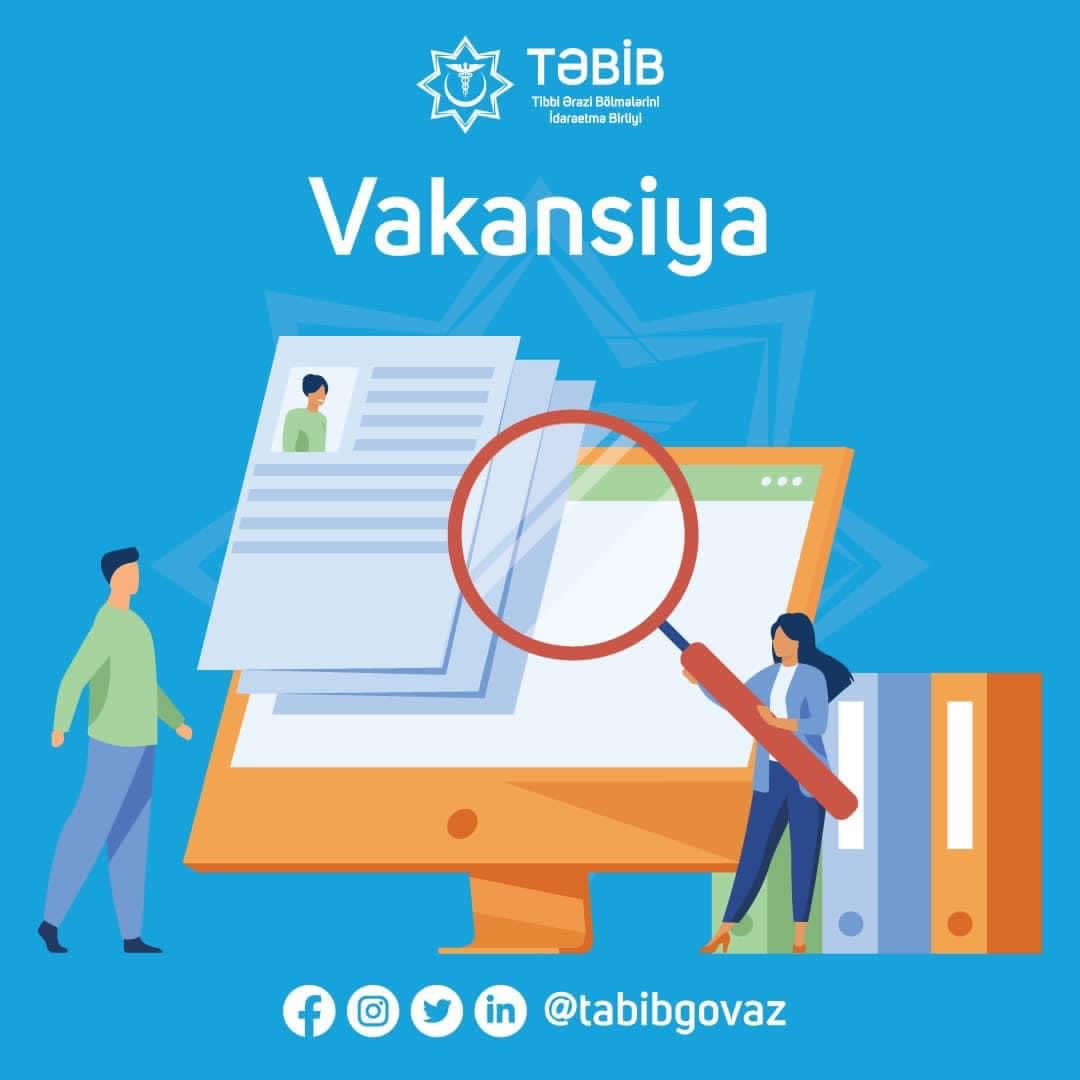 Bakı Baş Səhiyyə Mərkəzində Farmakonəzarət üzrə məsul şəxs vəzifəsinə VAKANSİYA elan edilir