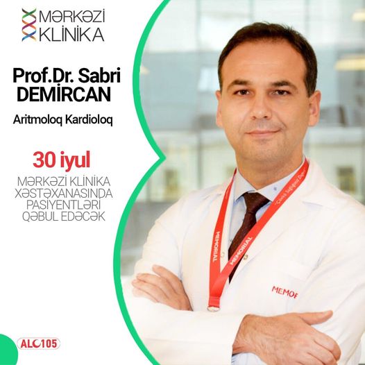 Türkiyəli professor Mərkəzi Klinika Xəstəxanasında ürək ritm pozulması olan pasiyentləri qəbul edəcək