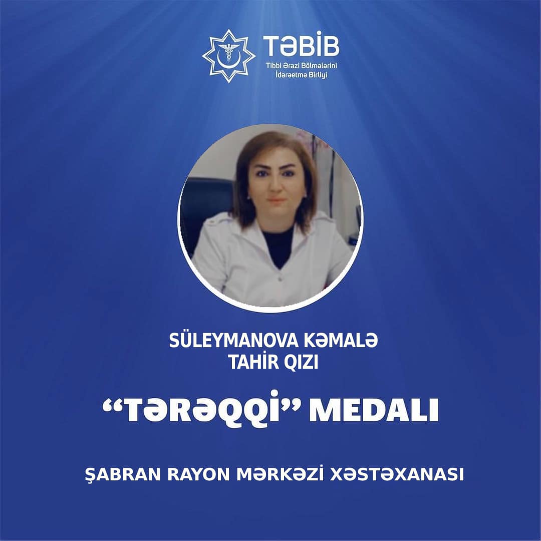Şabran Rayon Mərkəzi Xəstəxanasının direktor müavini  “Tərəqqi” medalı ilə təltif edilib