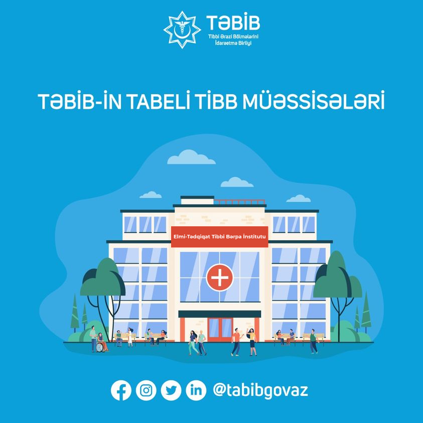 TƏBİB-in tabeliyində olan Elmi-Tədqiqat Tibbi Bərpa İnstitutu