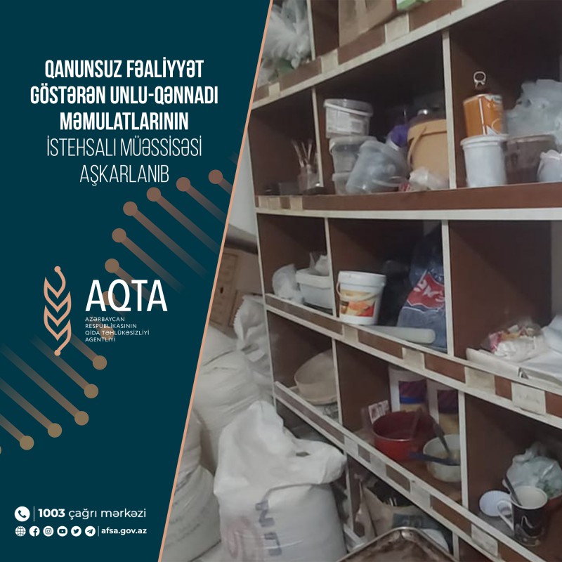 Qanunsuz fəaliyyət göstərən unlu-qənnadı məmulatlarının istehsalı müəssisəsi aşkarlanıb