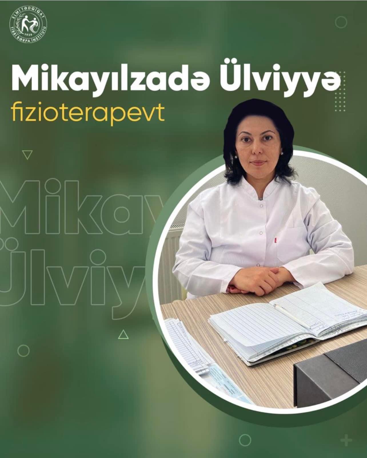 Fizioterapevt Ülviyyə Mikayılzadə - Həkimlərimizi tanıyaq!