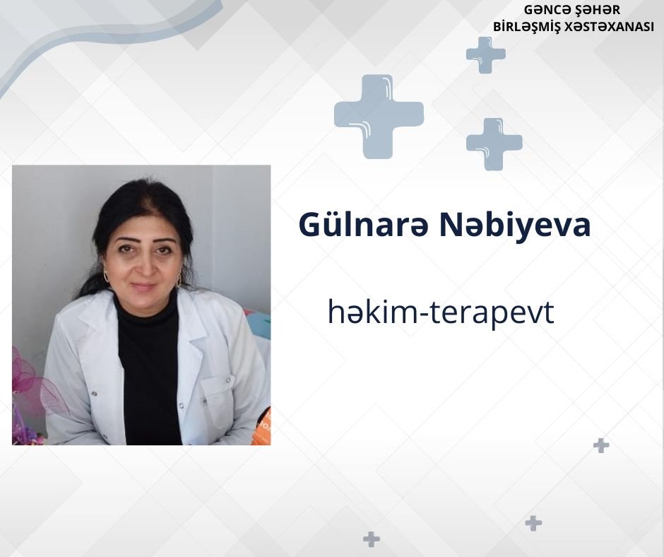 Gülnarə Nəbiyeva - Təcili tibbi yardım üzrə həkim