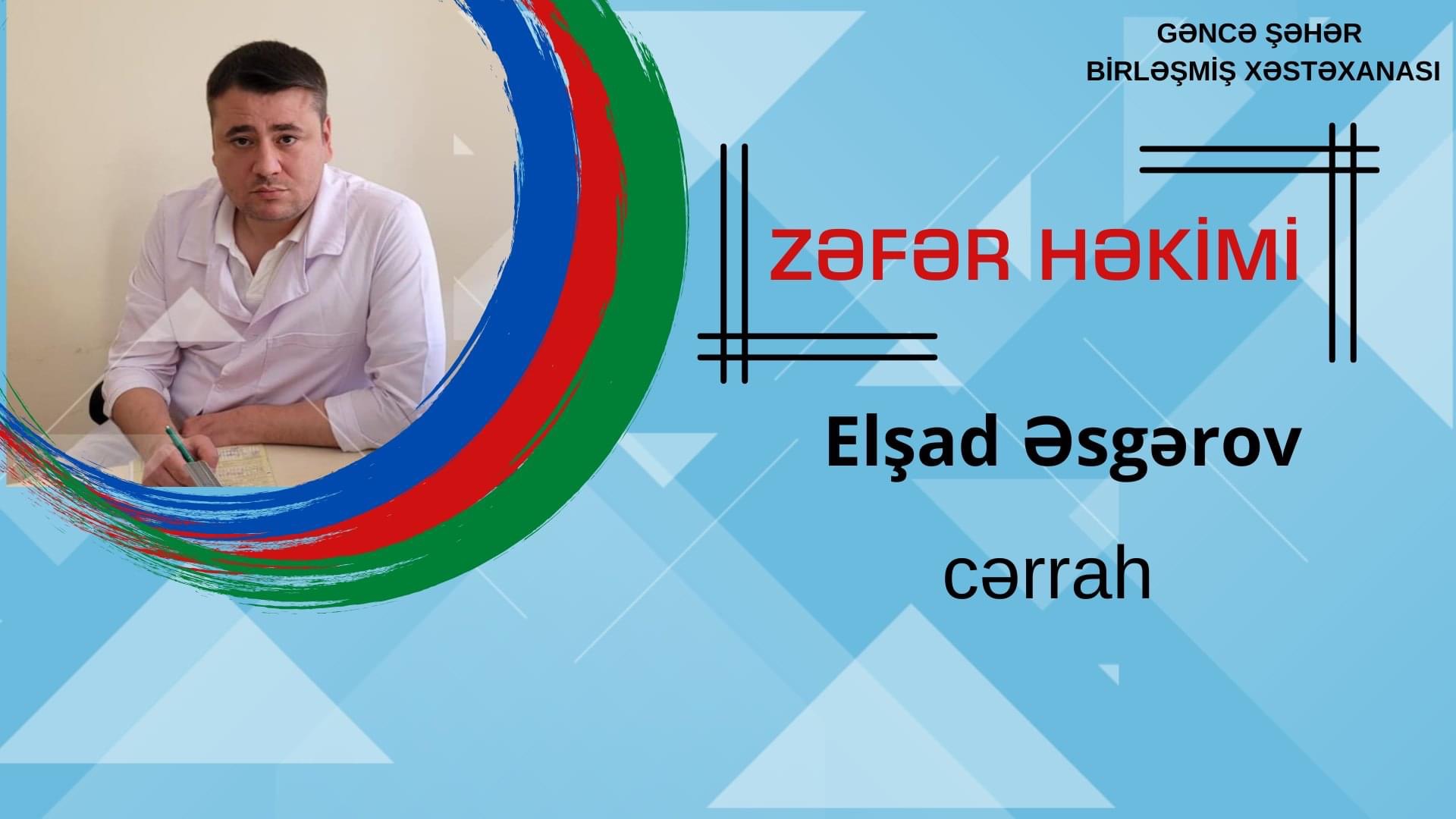 Zəfər həkimi - ELŞAD ƏSGƏROV