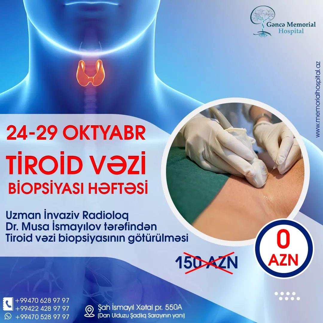 Tiroid vəzi biopsiyası həftəsi - ÖDƏNİŞSİZ