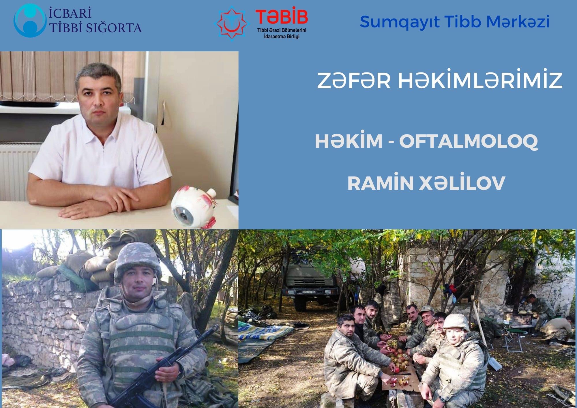 Vətən müharibəsinin qəhrəman həkimi - Ramin Xəlilov