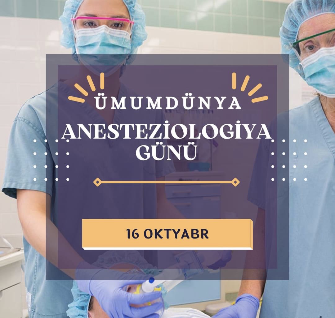 16 oktyabr Ümumdünya Anesteziologiya Günüdür