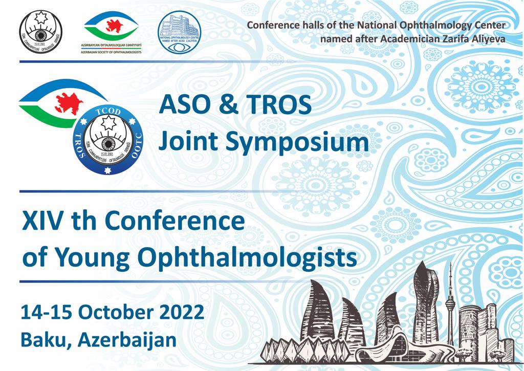 Beynəlxalq Oftalmoloji Konfrans və Azərbaycan Gənc Oftalmoloqlarının 14-cü Beynəlxalq Konfransı keçiriləcək