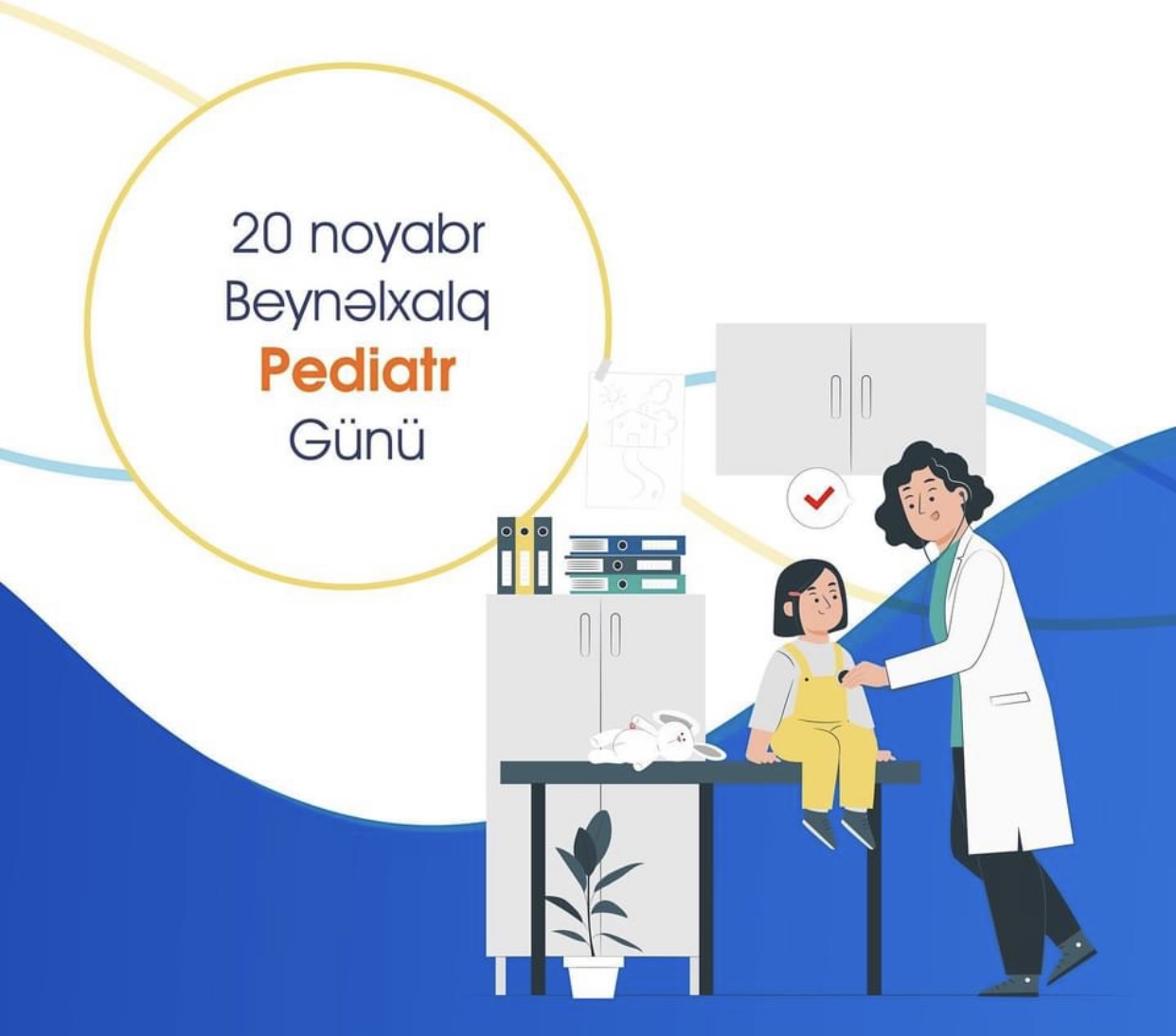 20 noyabr – Beynəlxalq Pediatr Günüdür