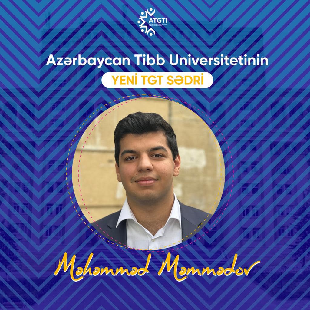 Azərbaycan Tibb Universiteti Tələbə Gənclər Təşkilatının yeni sədri seçilib
