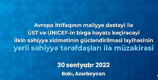 İlkin Səhiyyə Xidmətinin gücləndirilməsi layihəsi yerli səhiyyə tərəfdaşları ilə müzakirəsi olub