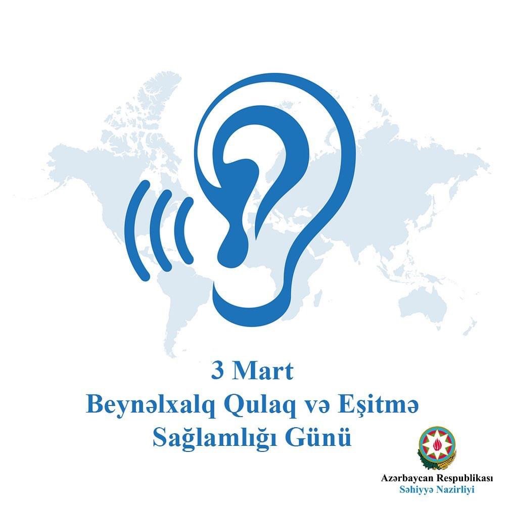 3 mart – Beynəlxalq Qulaq və Eşitmə Sağlamlığı Günüdür
