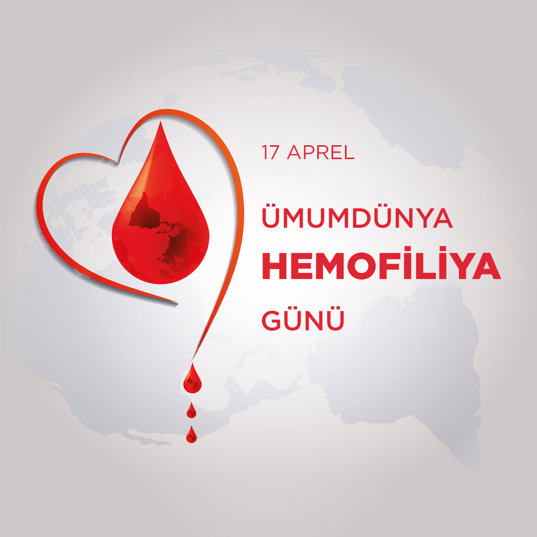 Aprelin 17-si Ümumdünya Hemofiliya Günüdür