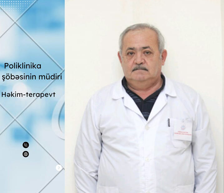 Ağdaş Rayon Mərkəzi Xəstəxanasının terapevti Bəhman Abdullayev - 