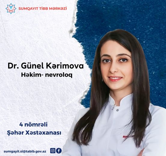 Nevroloq Günel Kərimova - 