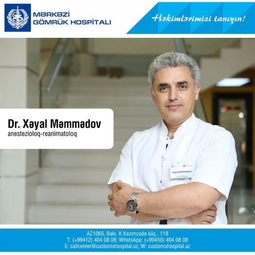 Ağır xəstələrə xüsusi qayğı və diqqətlə yanaşan yüksəkixtisaslı anestezioloq-reanimatoloq - Xəyal Məmmədov