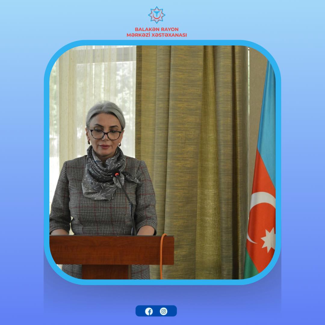 Balakən Rayon Mərkəzi Xəstəxanasının direktoru tibb müəssisəsində son illər görülmüş işlər barədə məlumat verib