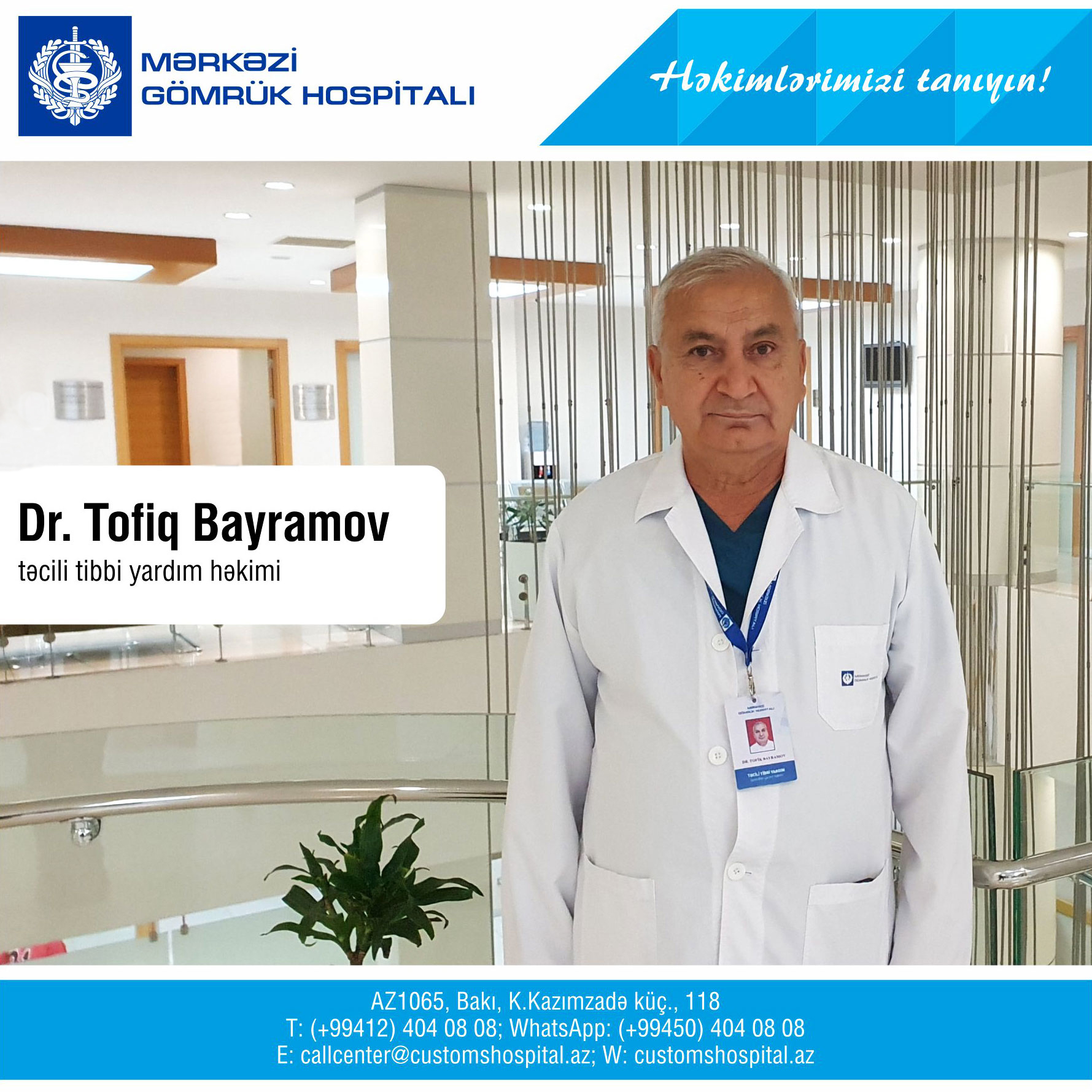 Ağır vəziyyətdə olan insanlara vaxtında və zəruri tibbi xidmət göstərməyi bacaran yüksəkixtisaslı həkim - Tofiq Bayramov