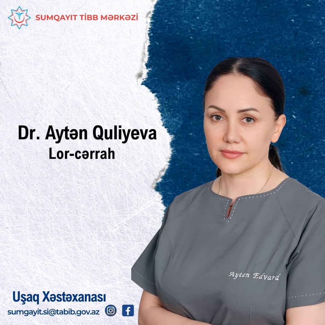 Tibb üzrə fəlsəfə doktoru Aytən Quliyeva - Həkimlərimizi tanıyaq!