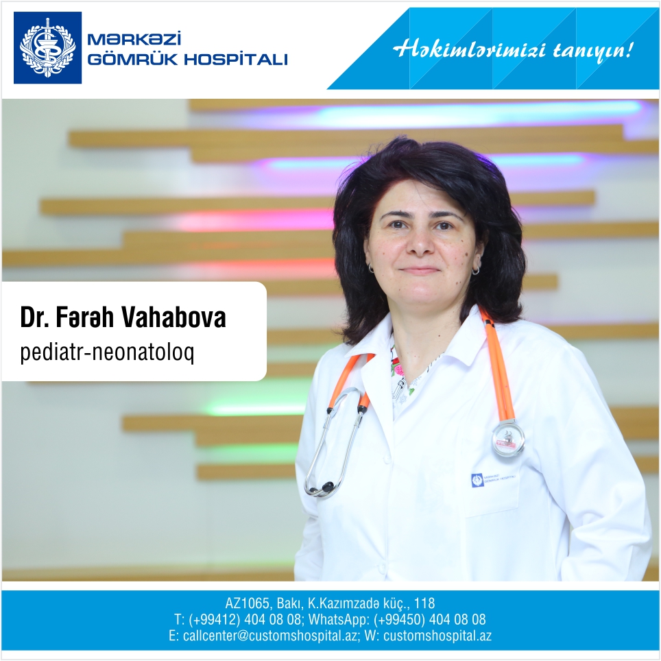 Uşaqların sağlamlığının keşiyində duran qayğıkeş pediatr-neonatoloq - Fərəh Vahabova