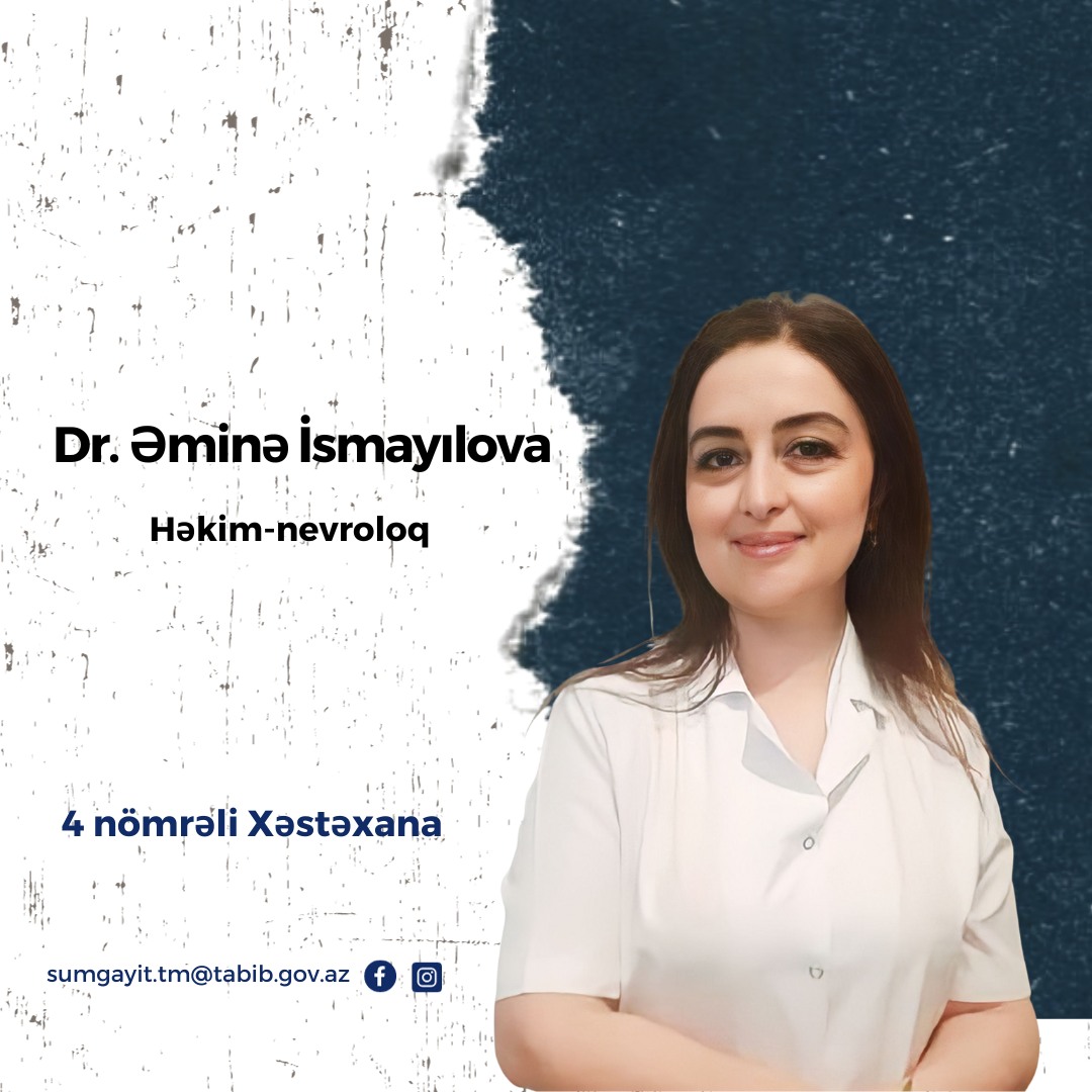 Nevroloq Əminə İsmayılova - 
