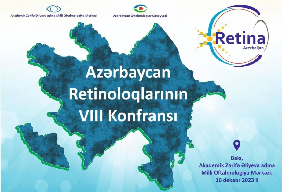 Azərbaycan Retinoloqlarının VIII konfransı keçiriləcək