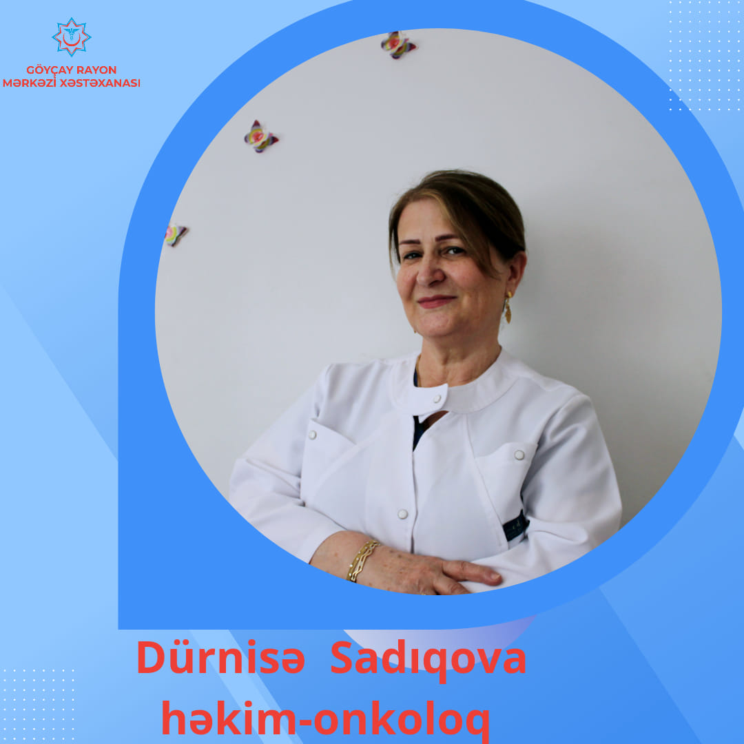 Ömrünün 40 ilini Göyçay Rayon Mərkəzi Xəstəxanasına bağlayan peşəkar həkim - Dürnisə Sadıqova