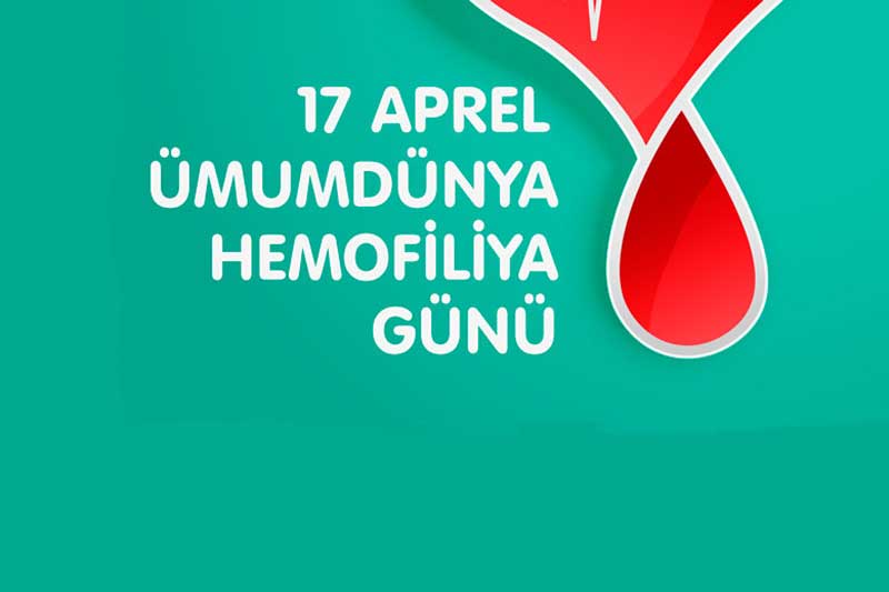 
Aprelin 17-si Ümumdünya Hemofiliya Günüdür  
