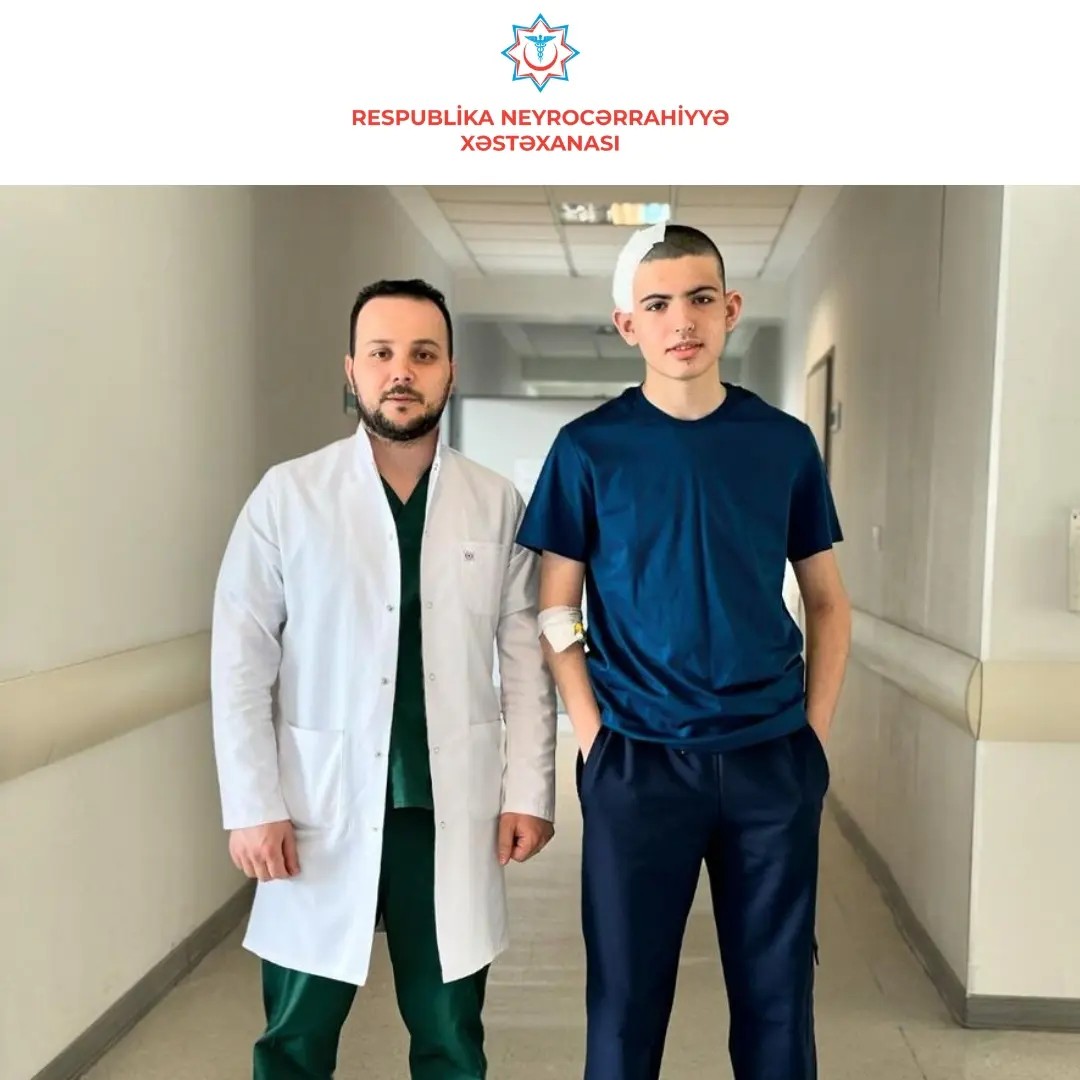 Neyrocərrahiyyə Xəstəxanasına müraciət edən 17 yaşlı pasiyent uğurlu əməliyyatdan sonra evə buraxılıb