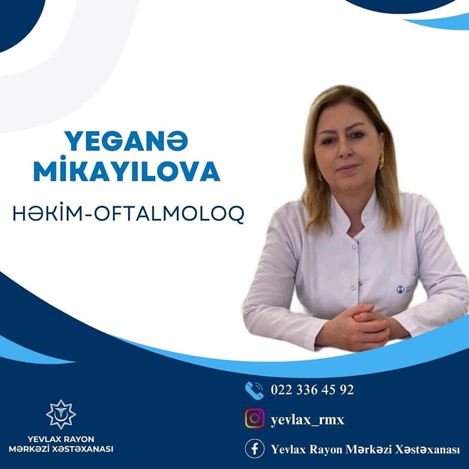 Xəstələrin göz nurunun qayğısına qalan təcrübəli oftalmoloq - Yeganə Mikayılova