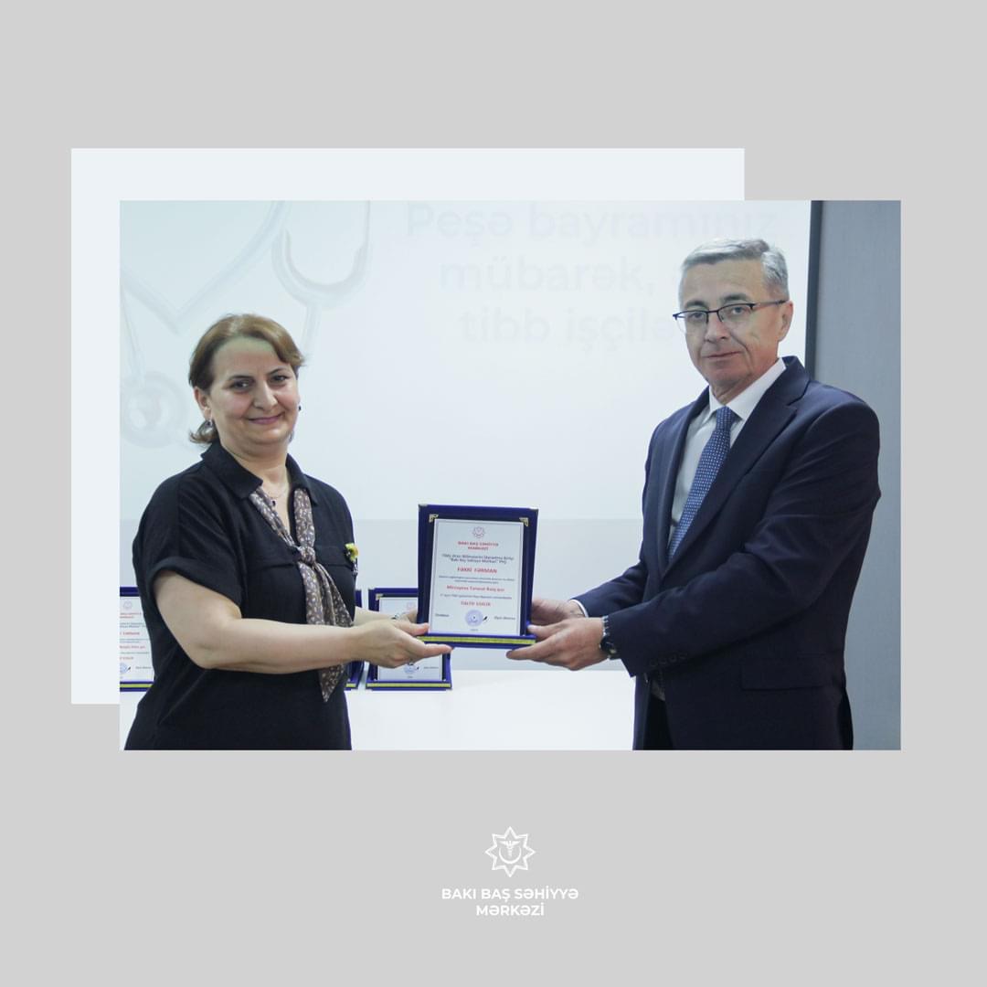Tibb İşçilərinin Peşə Bayramı Günü münasibətilə Bakı Baş Səhiyyə Mərkəzinin bir qrup əməkdaşı təltif olunub