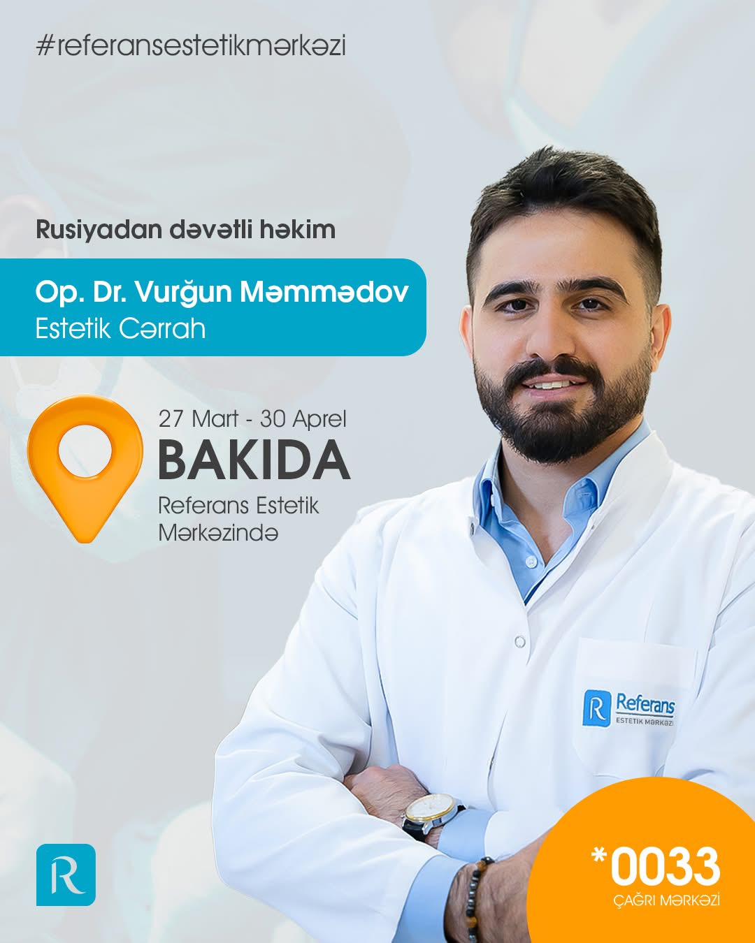 Rusiyadan dəvət olunmuş peşəkar cərrah Vurğun Məmmədov Referans Estetik Mərkəzində pasiyentləri qəbul edəcək