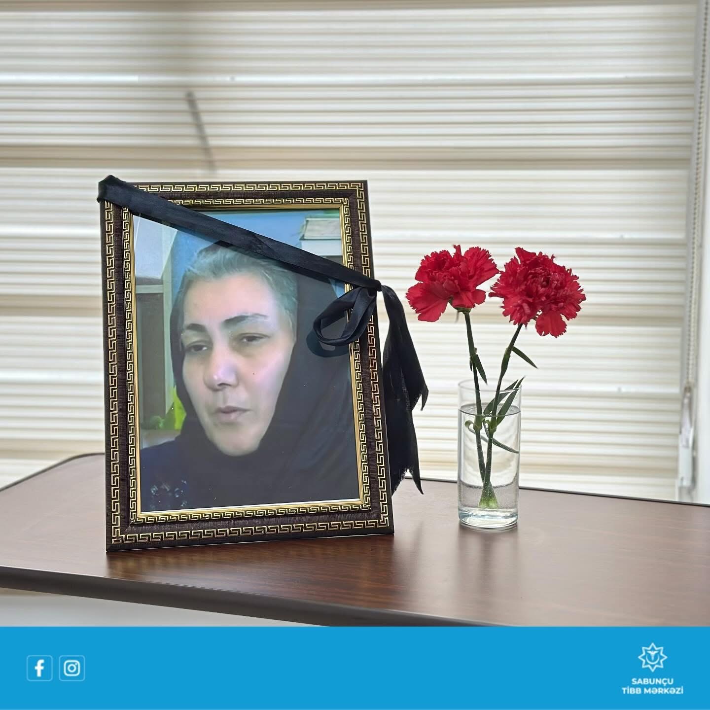 Sabunçu Tibb Mərkəzinin əməkdaşı Gülnaz Əliyeva vəfat edib