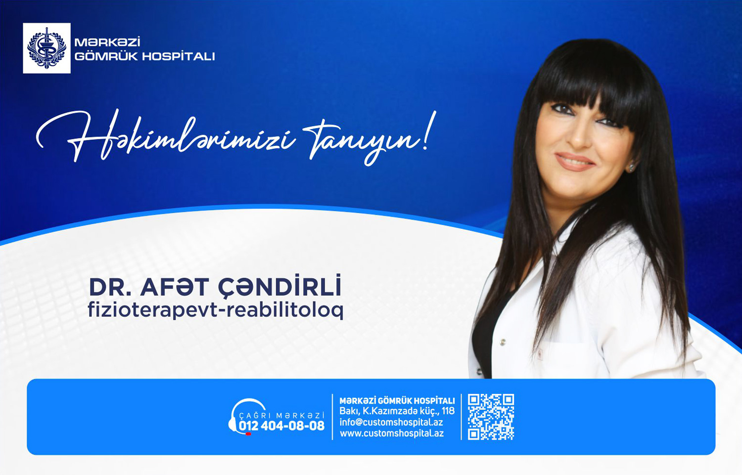 Hər bir pasiyentə individual yanaşan qayğıkeş həkim - Afət Çəndirli 