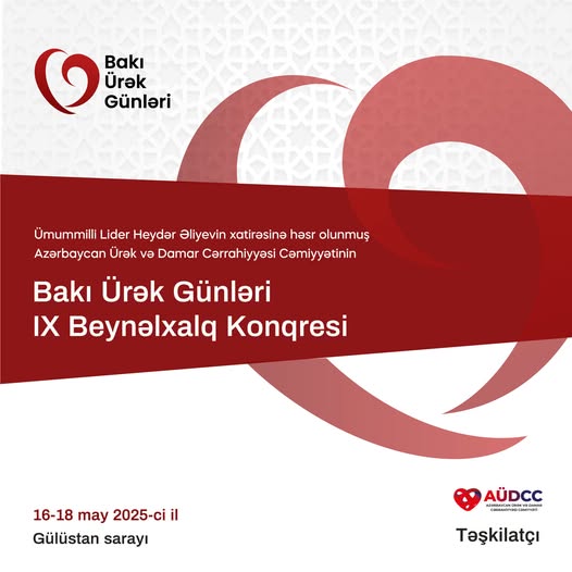 Bakıda “Bakı Ürək Günləri” IX Beynəlxalq Konqresi keçiriləcək