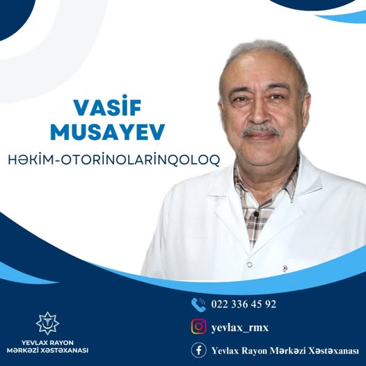 Ömrünün 37 ilini Yevlax Rayon Mərkəzi Xəstəxanasına bağlayan həkim - Vasif Musayev