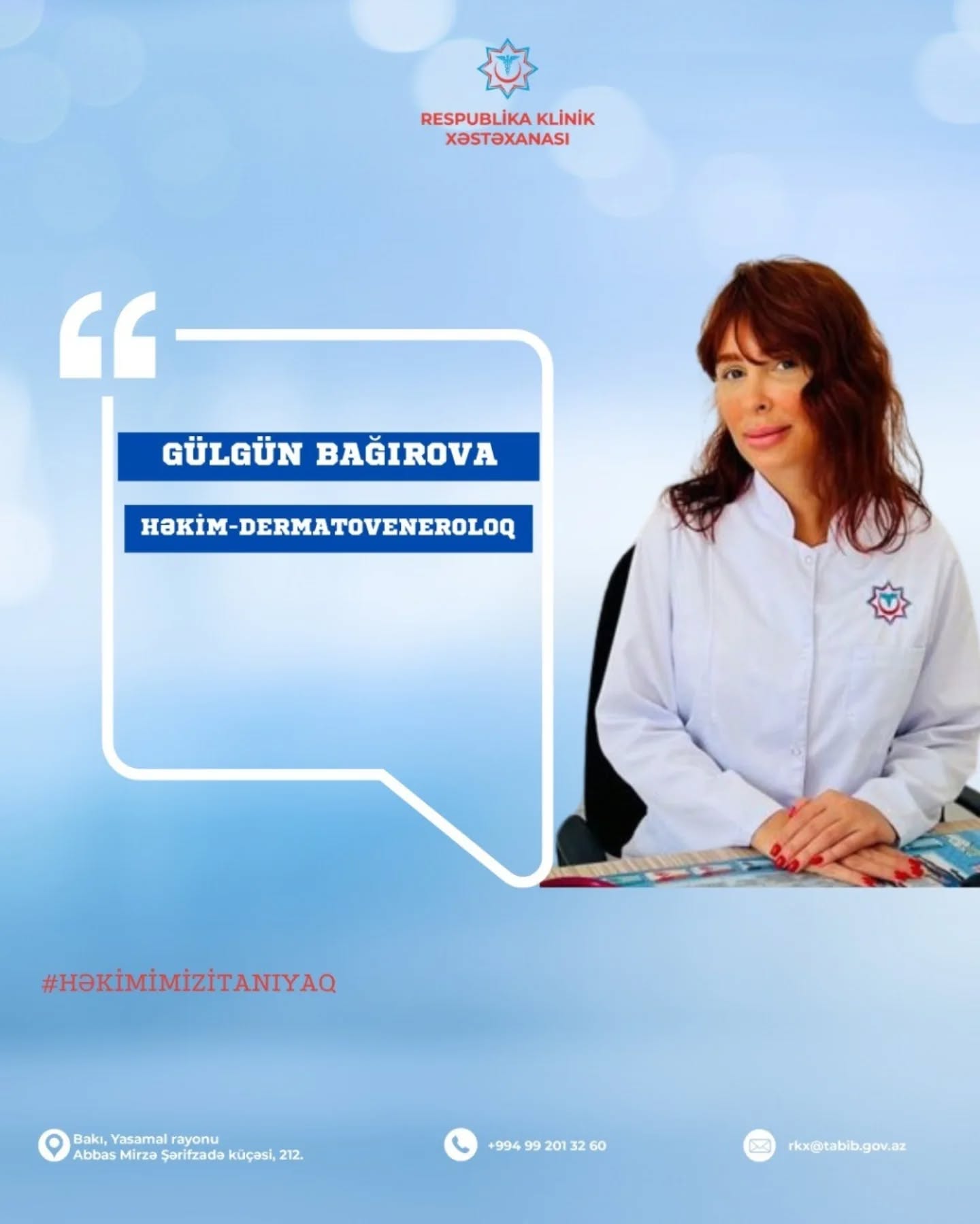  Respublika Klinik Xəstəxanasının dermatoveneroloqu - Gülgün Bağırova   