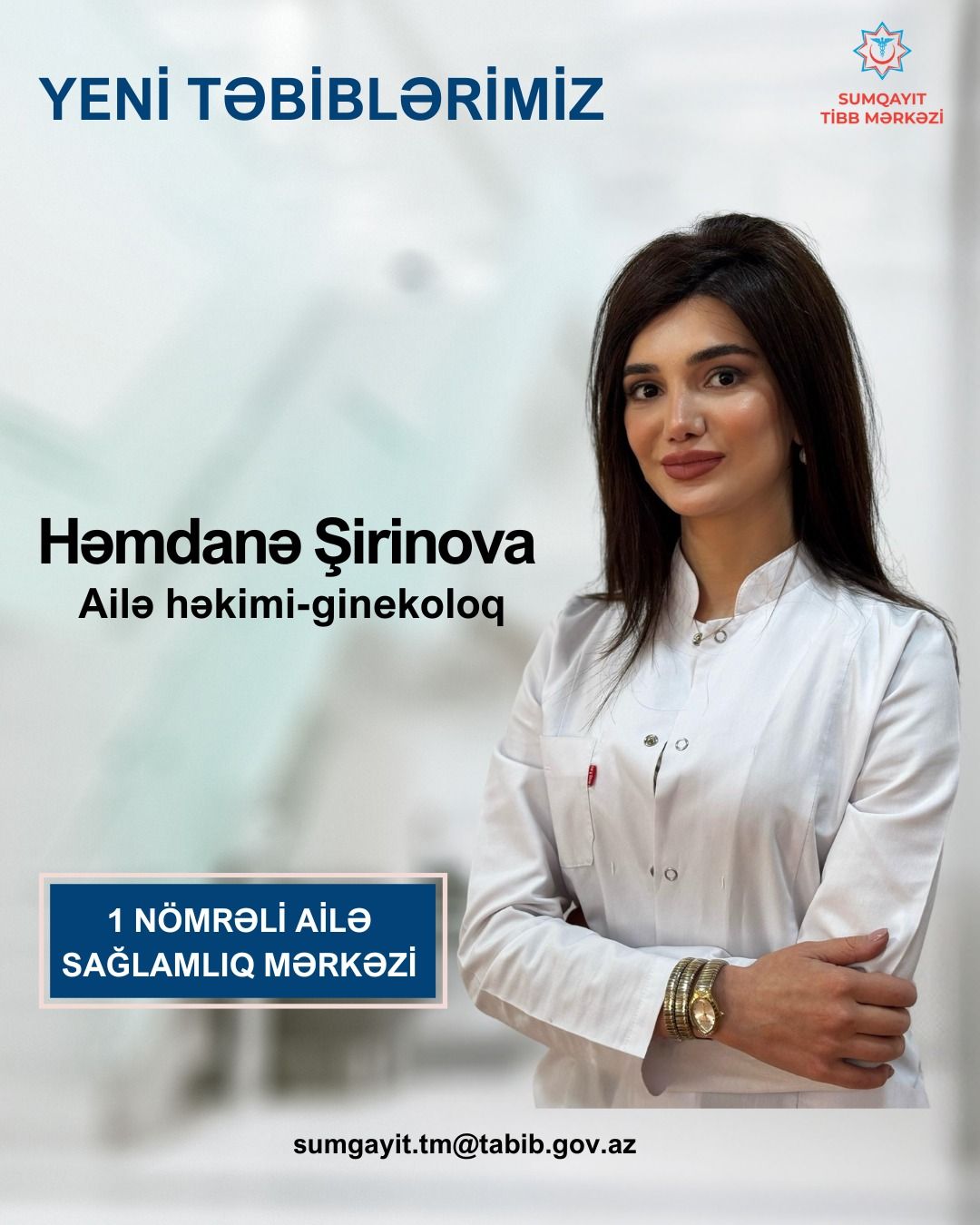 “Həkimlərimizi tanıyaq!“ rubrikasının növbəti buraxılışı